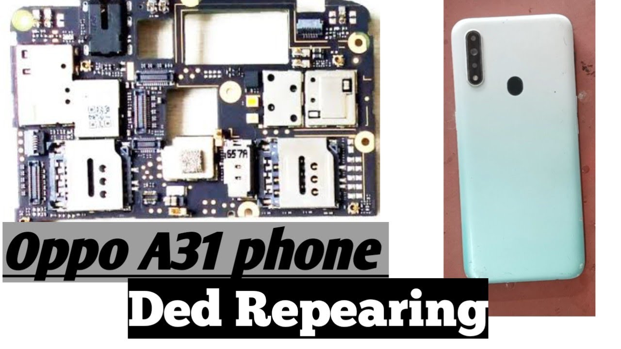 Ded Mobile repairing// Oppo A 31 mobile Ded Mobile repairing// Oppo A 31 mobile