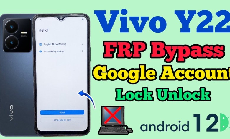 Vivo Y22 FRP Bypass Android 12 || Google Account Remove Vivo Y22 FRP Bypass Android 12 || Google Account Remove
