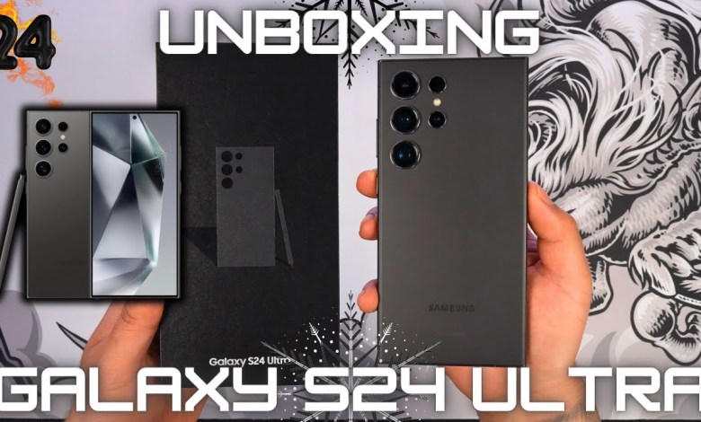 Titanium Black Samsung Galaxy S24 Ultra Unboxing & Titanium Black Samsung Galaxy S24 Ultra Unboxing &