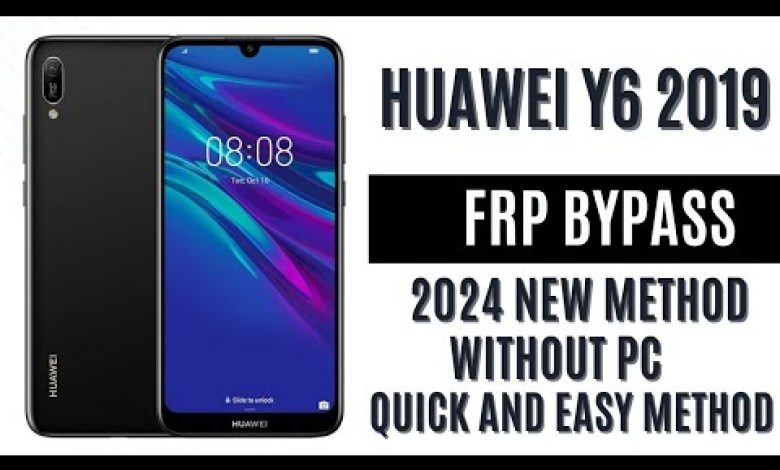 Huawei Y6 2019 FRP Lock Bypass Easy Steps & Quick Huawei Y6 2019 FRP Lock Bypass Easy Steps & Quick