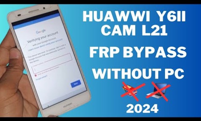 Huawei Y6II (CAM-L21) FRP BYPASS Without Pc 2024 | Huawei Y6II (CAM-L21) FRP BYPASS Without Pc 2024 |