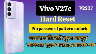 Vivo V27e Hard Reset, (V2237) pin password pattern Vivo V27e Hard Reset, (V2237) pin password pattern