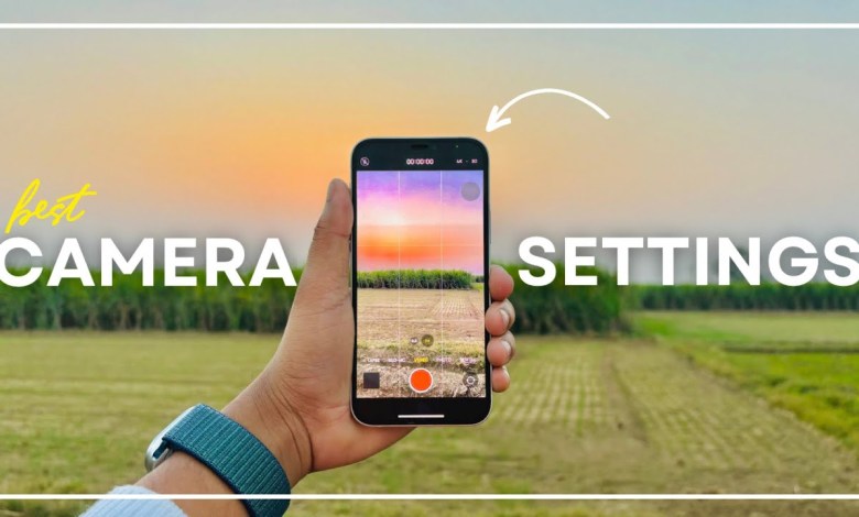 iPhone camera settings | Best iPhone camera settings | iPhone camera settings | Best iPhone camera settings |