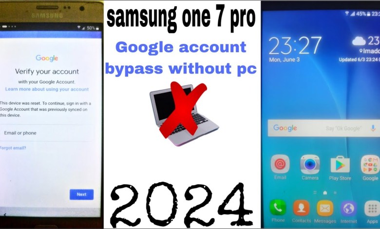 samsung one 7 pro google account byapass without samsung one 7 pro google account byapass without