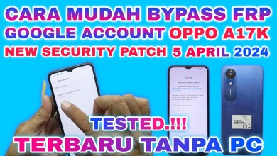 CARA BYPASS FRP OPPO A17 A17K 5 FEBRUARI 2024 TERBARU CARA BYPASS FRP OPPO A17 A17K 5 FEBRUARI 2024 TERBARU
