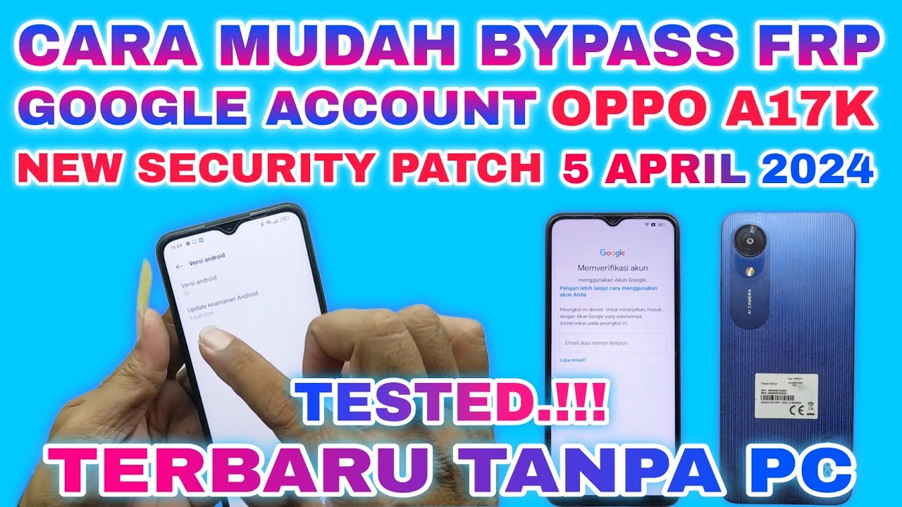 CARA BYPASS FRP OPPO A17 A17K 5 FEBRUARI 2024 TERBARU CARA BYPASS FRP OPPO A17 A17K 5 FEBRUARI 2024 TERBARU