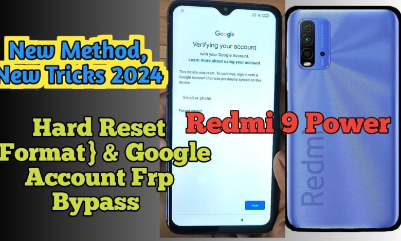 Redmi 9 Power : Hard Reset & Google Account Frp Bypass, Redmi 9 Power : Hard Reset & Google Account Frp Bypass,