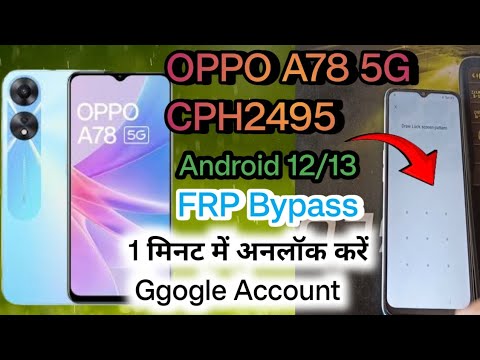 OPPO A78 5G Frp bypass without pc || Oppo CPH2495 Frp OPPO A78 5G Frp bypass without pc || Oppo CPH2495 Frp