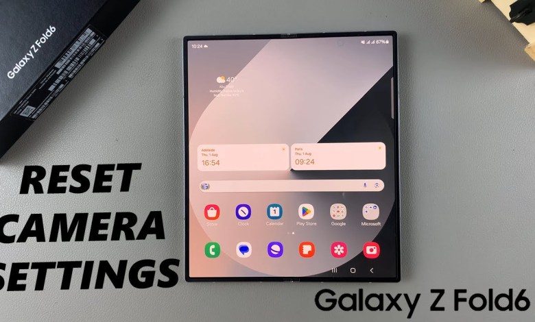 How To Reset Camera Settings On Samsung Galaxy Z Fold 6 How To Reset Camera Settings On Samsung Galaxy Z Fold 6