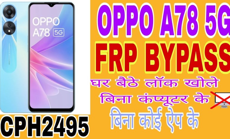 OPPO A78 FRP bypass without PC FRP lock of OPPO a78 OPPO A78 FRP bypass without PC FRP lock of OPPO a78