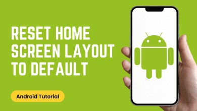 How to Reset Home Screen Layout to Default on Android How to Reset Home Screen Layout to Default on Android