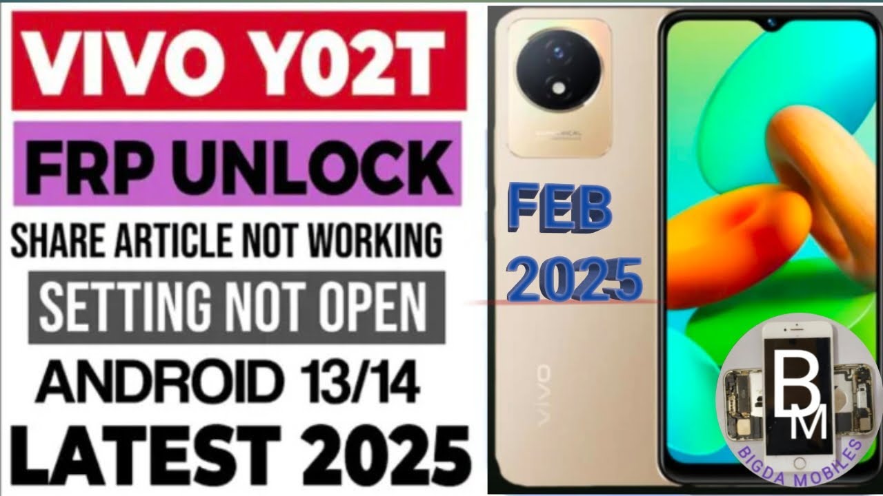 Unlock Vivo Y02t (v2252) FRP with a Brand New Method Revealed by BigdaMobiles! Unlock Vivo Y02t (v2252) FRP with a Brand New Method Revealed by BigdaMobiles!