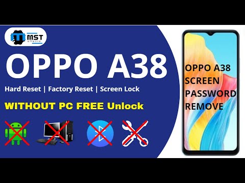 How to Hard Reset OPPO A38 – Forget Password Pin How to Hard Reset OPPO A38 – Forget Password Pin