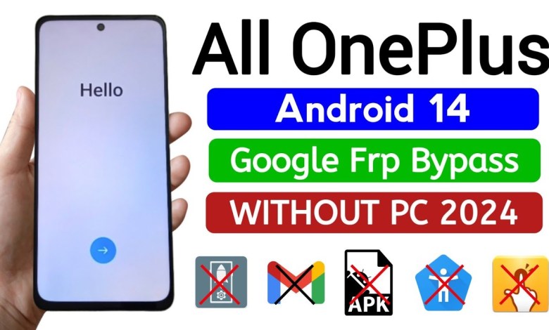 OnePlus Phone Android 14 Frp Unlock 2024 Latest OnePlus Phone Android 14 Frp Unlock 2024 Latest