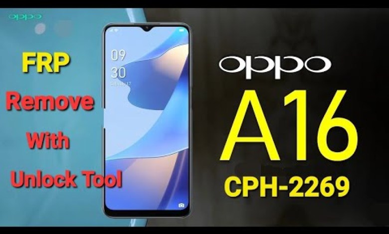 OPPO A16 (CPH 2269) FRP Remove With _Unlock Tool OPPO A16 (CPH 2269) FRP Remove With _Unlock Tool