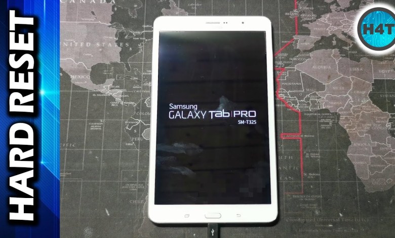 Hard Reset SAMSUNG GALAXY TAB PRO SM-T325 Hard Reset SAMSUNG GALAXY TAB PRO SM-T325