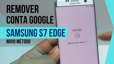 Remover conta google Samsung S6, S7, S7 Edge, Remover conta google Samsung S6, S7, S7 Edge,