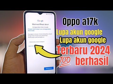 HOW TO OVERCOME FORGETTING GOOGLE ACCOUNT ON OPPO A17K PHONE AFTER HOW TO OVERCOME FORGETTING GOOGLE ACCOUNT ON OPPO A17K PHONE AFTER