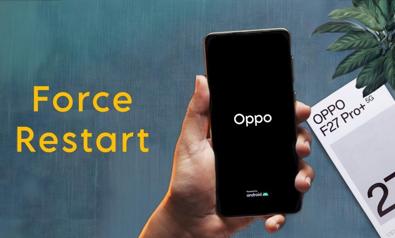 How to Force Restart Oppo F27 Pro Plus | Oppo F27 Pro+ How to Force Restart Oppo F27 Pro Plus | Oppo F27 Pro+