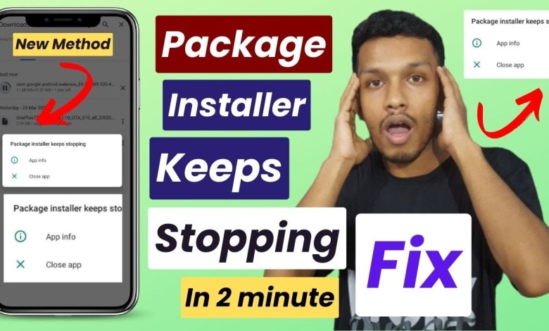 How to fix package installer keeps stopping | package How to fix package installer keeps stopping | package
