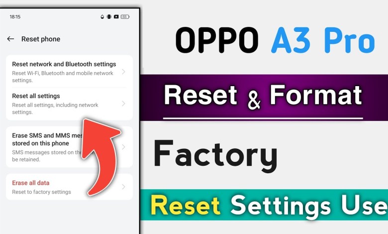 OPPO A3 Pro Reset Setting ! Format Setting ! Factory OPPO A3 Pro Reset Setting ! Format Setting ! Factory