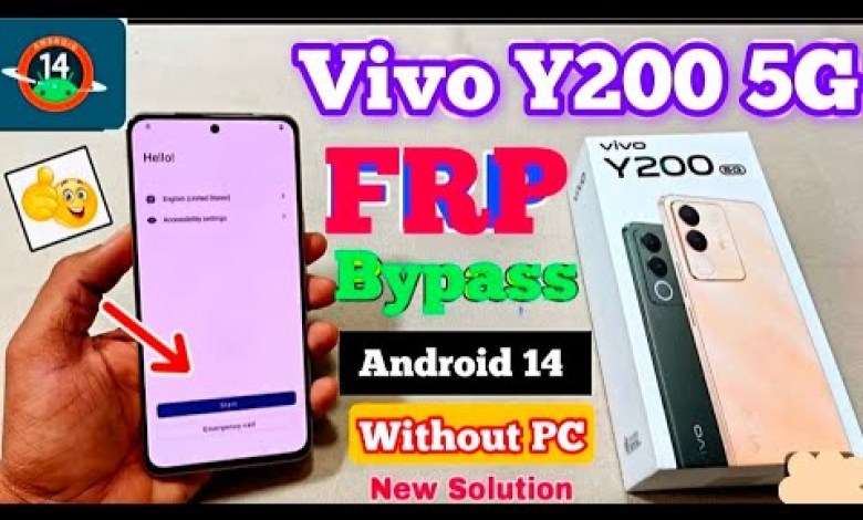 Unlock Vivo Y200 5G FRP with Android 13:14 | Exciting New Trick Revealed! Unlock Vivo Y200 5G FRP with Android 13:14 | Exciting New Trick Revealed!