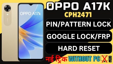 OPPO A17K (CPH2471) UNLOCK||OPPO A17K HARD RESET||FRP OPPO A17K (CPH2471) UNLOCK||OPPO A17K HARD RESET||FRP