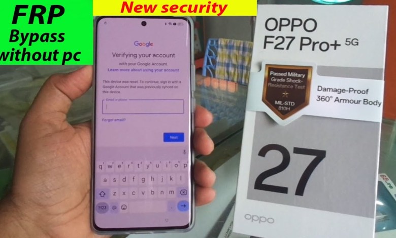 OPPO F27 Pro plus 5G frp bypass without pc 2024. OPPO F27 Pro plus 5G frp bypass without pc 2024.