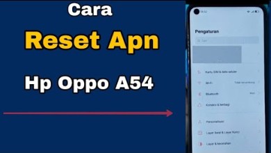 CARA RESET APN HP OPPO A54 CARA RESET APN HP OPPO A54