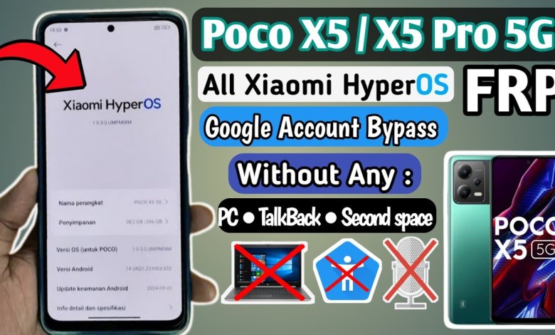 POCO X5 5G HyperOS FRP Bypass Android 14 | HyperOS FRP POCO X5 5G HyperOS FRP Bypass Android 14 | HyperOS FRP