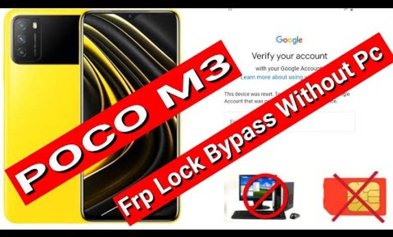 Unlock the Mystery: How to Bypass FRP and Google Account Lock on POCO M3 Unlock the Mystery: How to Bypass FRP and Google Account Lock on POCO M3