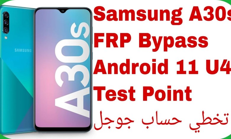 A30s (A307FN) FRP Unlock Android 11 U4 – Test Point – A30s (A307FN) FRP Unlock Android 11 U4 – Test Point –