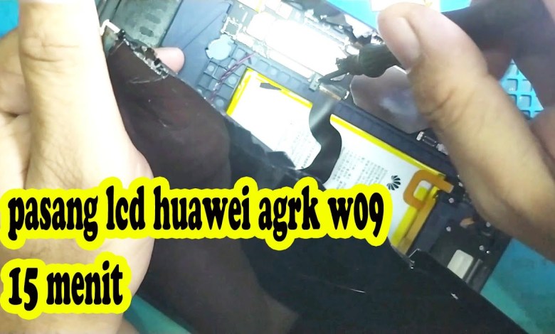 How to install lcd huawei agrk w09 How to install lcd huawei agrk w09