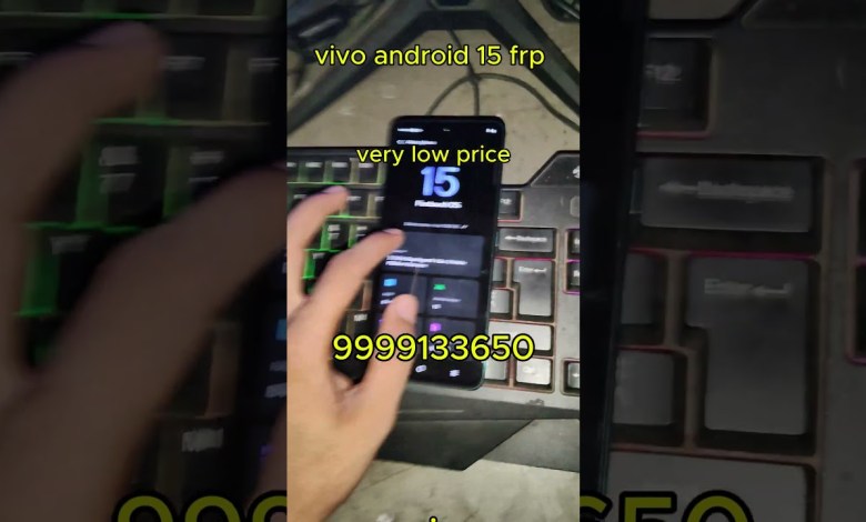 Unlocking Secrets: How to Bypass FRP on Vivo Android 15 – What You Need to Know! Unlocking Secrets: How to Bypass FRP on Vivo Android 15 – What You Need to Know!