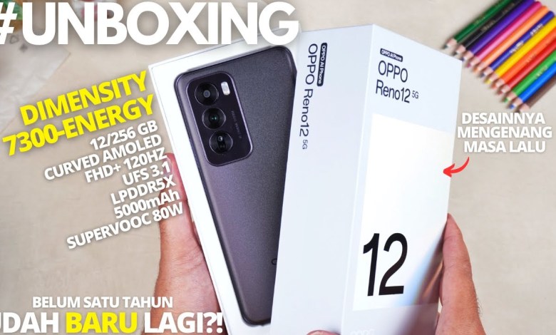 NEW AGAIN! OFFICIAL OPPO RENO 12 5G UNBOXING INDONESIA, NEW AGAIN! OFFICIAL OPPO RENO 12 5G UNBOXING INDONESIA,