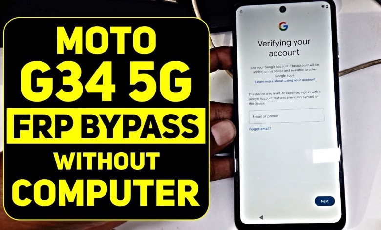 Uncover the Secret: How to Bypass FRP on MOTO G34 5G with Android 14 Without a Computer Uncover the Secret: How to Bypass FRP on MOTO G34 5G with Android 14 Without a Computer