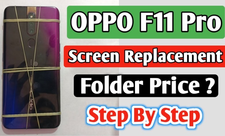 Oppo F11 Pro Screen Replacement | Oppo F11 Pro Folder Oppo F11 Pro Screen Replacement | Oppo F11 Pro Folder