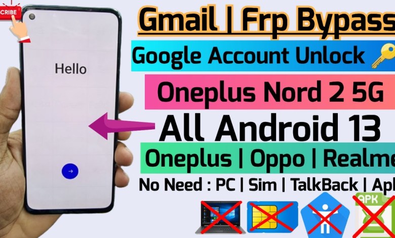 OnePlus Nord 2 5G FRP Bypass | Android 13 FRP Bypass OnePlus Nord 2 5G FRP Bypass | Android 13 FRP Bypass