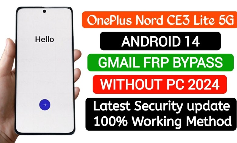 OnePlus Nord CE 3 Lite 5G Gmail Frp Bypass Android 14 OnePlus Nord CE 3 Lite 5G Gmail Frp Bypass Android 14