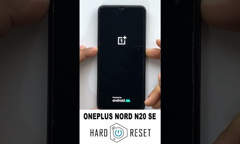 100% working ONEPLUS NORD N20 SE HARD RESET 100% working ONEPLUS NORD N20 SE HARD RESET