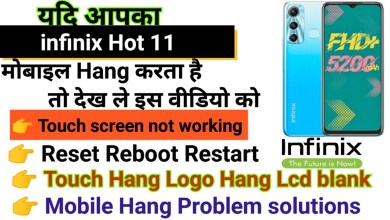 Infinix Hot 11 Touch screen not working Touch Hang Logo Infinix Hot 11 Touch screen not working Touch Hang Logo