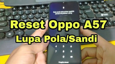 Cara Reset Oppo A57 4G Land Sandi/Pola Cara Reset Oppo A57 4G Land Sandi/Pola