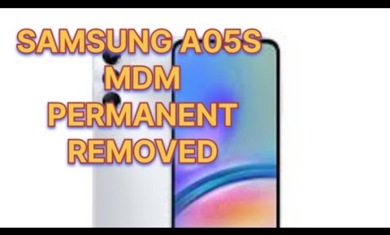 SAMSUNG A05S MDM PERMANENT REMOVED 100% New Solution SAMSUNG A05S MDM PERMANENT REMOVED 100% New Solution