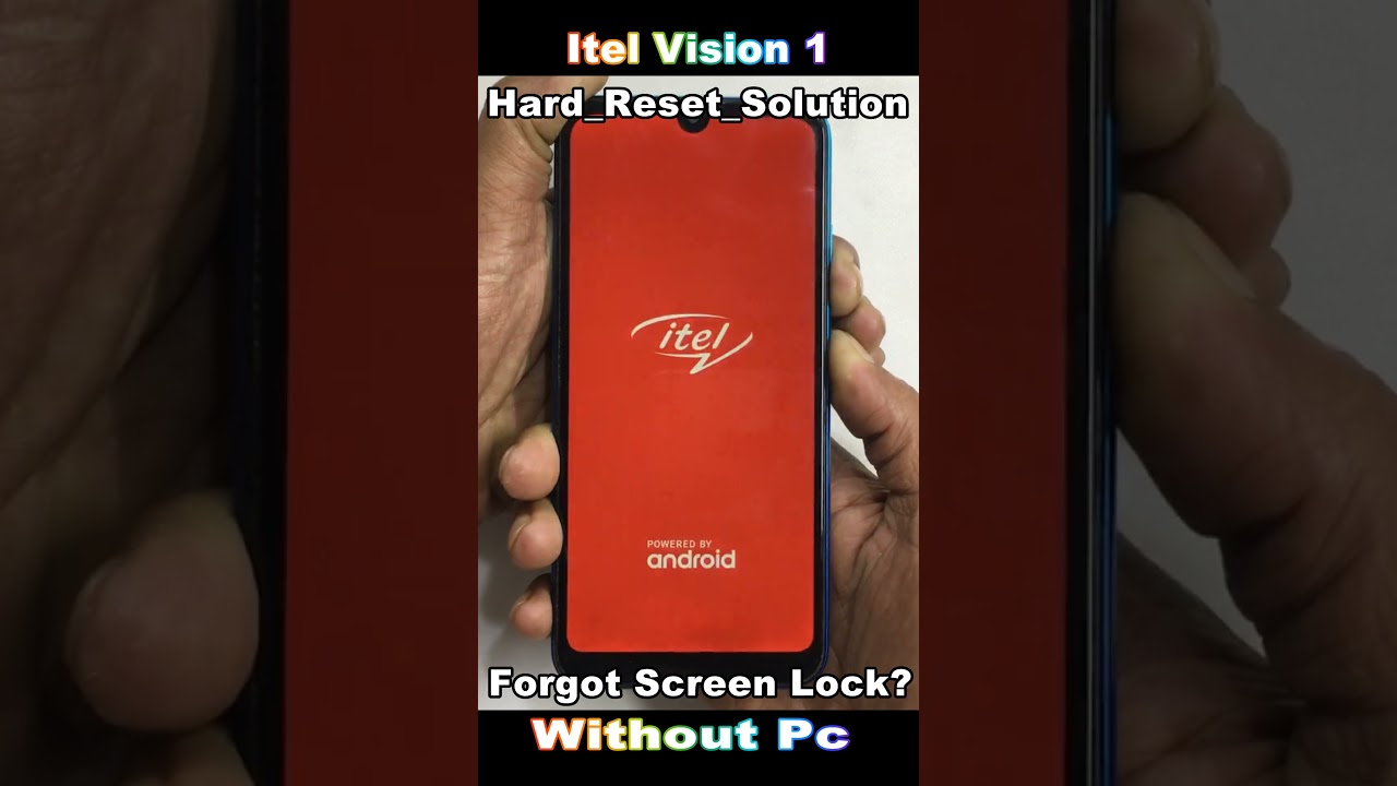 How to Unlock Itel Vision 1 Phone if Forgot Password How to Unlock Itel Vision 1 Phone if Forgot Password
