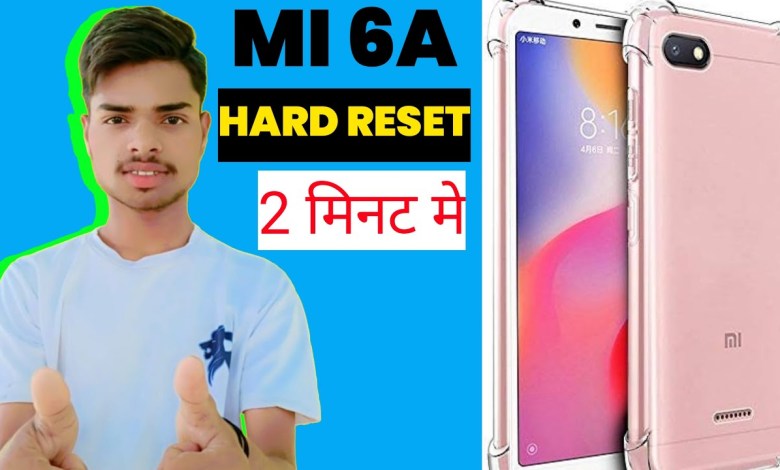 How to reset MI redmi 6a phone? phone hard reset How to reset MI redmi 6a phone? phone hard reset