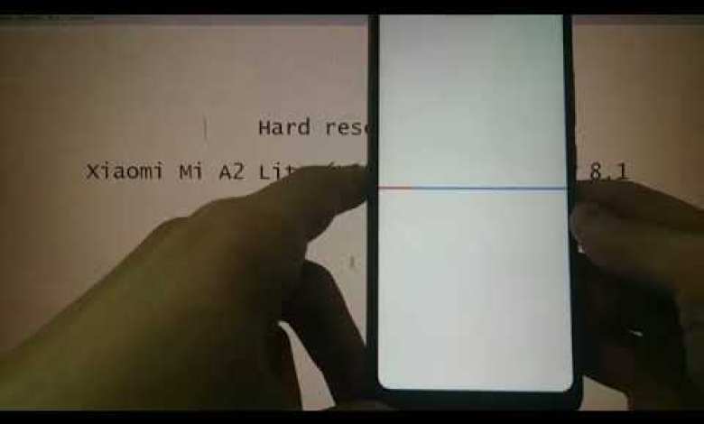 Xiaomi Mi A2 Lite Hard Reset Remove Pattern Lock Xiaomi Mi A2 Lite Hard Reset Remove Pattern Lock