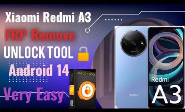 Xiaomi Redmi A3 frp Unlock Tool | redmi a3 frp bypass | Xiaomi Redmi A3 frp Unlock Tool | redmi a3 frp bypass |