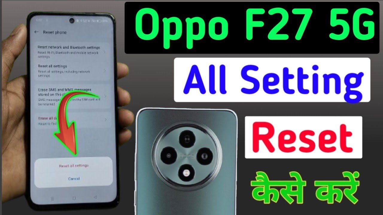 Oppo f27 5g setting reset kaise kare / how to reset Oppo f27 5g setting reset kaise kare / how to reset