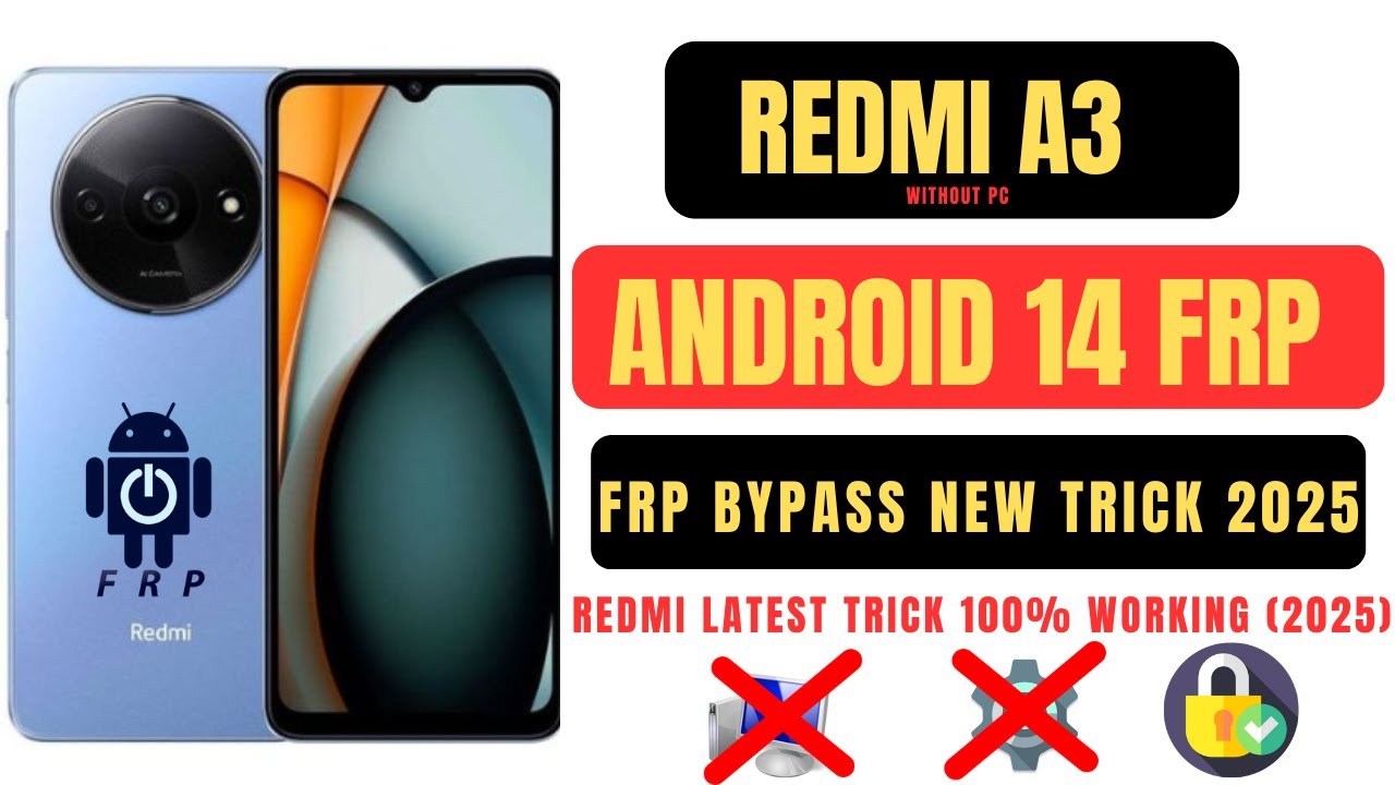 Unlock Redmi A3 Android 14 Frp with Surprising Bypass Method | Uncover Redmi A3/A3x Frp Lock Unlock Redmi A3 Android 14 Frp with Surprising Bypass Method | Uncover Redmi A3/A3x Frp Lock