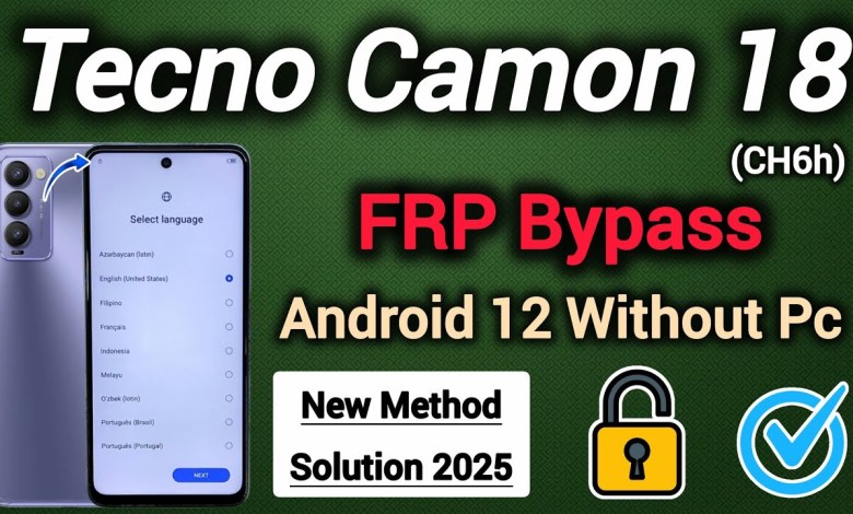 Unlocking Secrets: Bypass FRP on Tecno Camon 18 (CH6h) Running Android 12! Unlocking Secrets: Bypass FRP on Tecno Camon 18 (CH6h) Running Android 12!